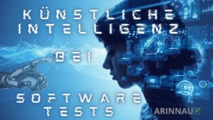 Read more about the article KI-Testautomatisierung: Was bedeutet künstliche Intelligenz bei Softwaretests?